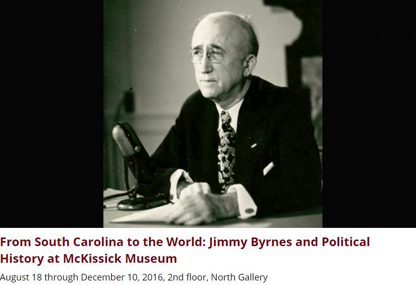 Photo of James F. Byrnes with description of McKissick Museum exhibit