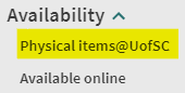 screenshot - Availability - Physical items@UofSC - Available online